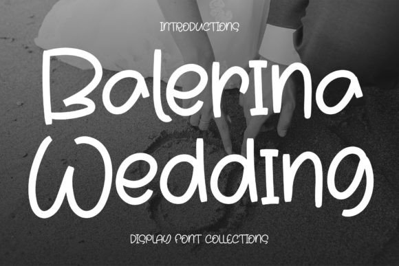 Balerina Wedding: A Playful Font for Joyful Editorial Designs