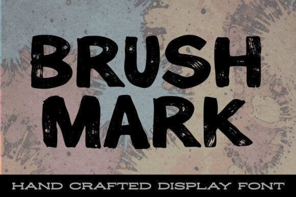 Brush Mark: A Vintage-Inspired Display Font for Crafters and Makers