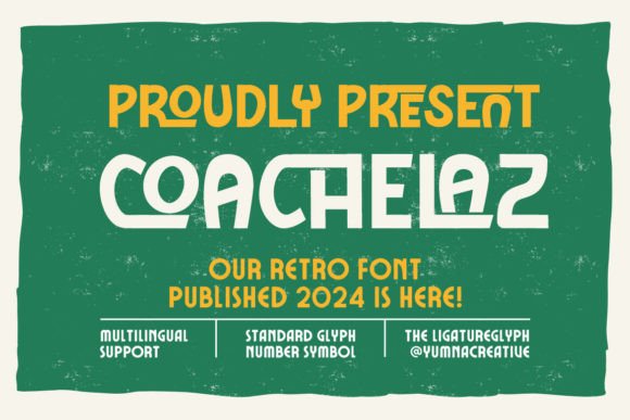 Coachelaz: A Retro Display Font for Modern Web Design Projects