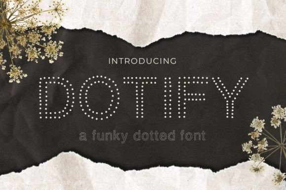 Dotify: A Funky Display Font That Adds Personality to Brand Design