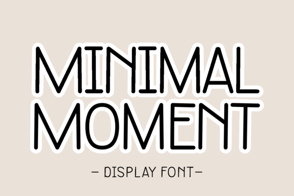 Minimal Moment: A Display Font That Elevates Brand Identity with Subtle Sophistication