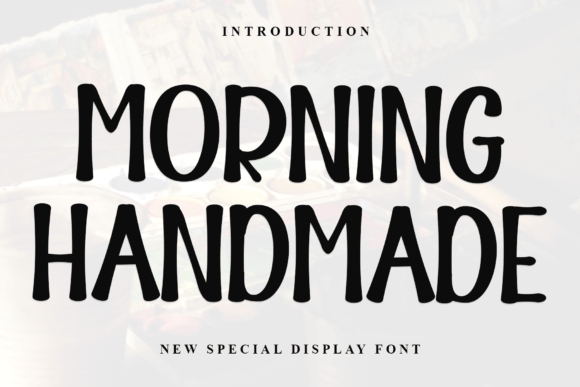 Morning Handmade: A Stylish Display Font for Modern Web Design