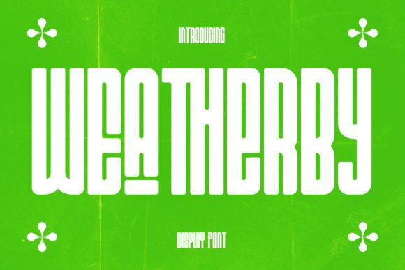 Wea Therby: A Futuristic Font for Crafters and Makers